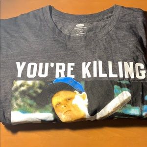 Men’s Large Your Killing Me Smalls Shirt